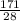 \frac{171}{28}