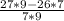 \frac{27*9 -26*7}{7*9}