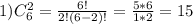 1) C_6^2= \frac{6!}{2!(6-2)!}= \frac{5*6}{1*2}=15