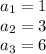 a_1=1 \\ a_2=3 \\ a_3=6