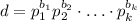 d=p_1^{b_1}p_2^{b_2}\cdot\ldots\cdot p_k^{b_k}