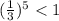 ( \frac{1}{3} )^5