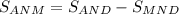 S_{ANM}=S_{AND}-S_{MND}