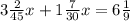 3 \frac{2}{45} x+1 \frac{7}{30}x=6 \frac{1}{9}