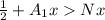 \frac{1}{2} + A_{1}x Nx