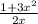 \frac{1+3 x^{2} }{2x}