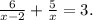 \frac{6}{x-2} +\frac{5}{x} =3.