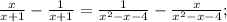 \frac{x}{x+1}- \frac{1}{x+1}= \frac{1}{ x^{2} -x-4}- \frac{x}{ x^{2} -x-4};