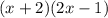 (x+2)(2x-1)