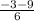 \frac{-3-9}{6}