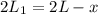 2L_{1} = 2L - x