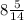 8 \frac{5}{14}