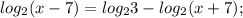 log_2(x-7)=log_23-log_2(x+7);