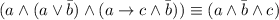 (a\land(a\lor\bar b)\land(a\to c\land\bar b))\equiv (a\land\bar b\land c)