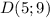 D(5;9)