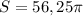 S=56,25 \pi