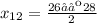 x_{12} = \frac{26₋⁺28}{2}