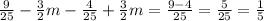 \frac{9}{25} - \frac{3}{2} m- \frac{4}{25}+ \frac{3}{2}m= \frac{9-4}{25}= \frac{5}{25} = \frac{1}{5}