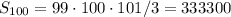 S_{100}=99\cdot100\cdot101/3=333300