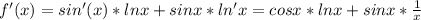 f'(x)=sin'(x)*lnx+sinx*ln'x=cosx*lnx+sinx* \frac{1}{x}