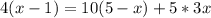 4(x-1) = 10 (5-x) + 5*3x