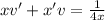 xv'+x'v=\frac{1}{4x}