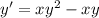 y'=xy^2-xy