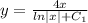 y=\frac{4x}{ln|x|+C_1}