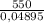 \frac{550}{0,04895}