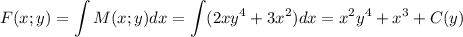 F(x;y)=\displaystyle \int M(x;y)dx=\int(2xy^4+3x^2)dx=x^2y^4+x^3+C(y)