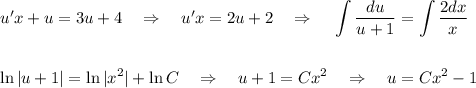 u'x+u=3u+4~~~\Rightarrow~~~ u'x=2u+2~~~\Rightarrow~~~ \displaystyle \int\dfrac{du}{u+1}=\int \dfrac{2dx}{x}\\ \\ \\ \ln|u+1|=\ln |x^2|+\ln C~~~\Rightarrow~~~ u+1=Cx^2~~~\Rightarrow~~~ u=Cx^2-1