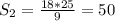 S_{2}=\frac{18*25}{9}=50