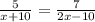 \frac{5}{x+10}= \frac{7}{2x-10}