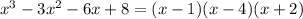 x^{3} -3 x^{2} -6x+8=(x-1)(x-4)(x+2)