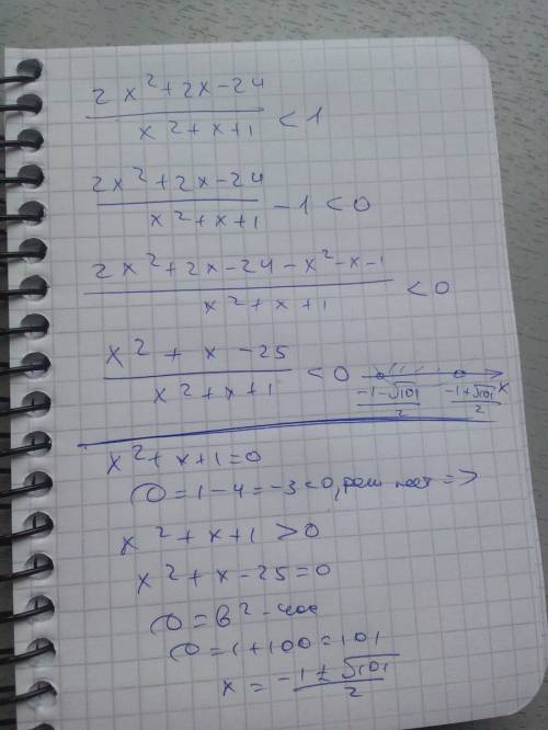 Решите данные неравенства 1)2x^2+2x-24/x^2+x+1 < 1