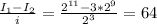 \frac{I_1-I_2}{i}=\frac{2^{11}-3*2^9}{2^3}=64