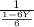 \frac{1}{ \frac{1-6Y}{6} }