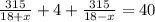 \frac{315}{18+x}+4+\frac{315}{18-x}=40