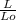 \frac{L}{Lo}