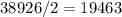 38926/2=19463