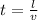 t= \frac{l}{v}