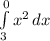 \int\limits^0_3 {x^{2} } \, dx