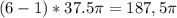 (6-1)*37.5 \pi = 187,5 \pi