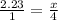 \frac{2.23}{1} = \frac{x}{4}