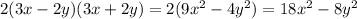 2(3x-2y)(3x+2y)=2(9x^{2}-4y^{2})=18x^{2}-8y^{2}