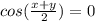 cos(\frac{x+y}{2})=0