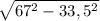 \sqrt{67^2-33,5^2}