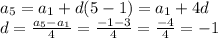 a_5=a_1+d(5-1)=a_1+4d \\ d= \frac{a_5-a_1}{4}= \frac{-1-3}{4}= \frac{-4}{4}=-1