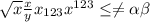 \sqrt{x} \frac{x}{y} x_{123} x^{123} \leq \neq \alpha \beta