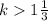 k1 \frac{1}{3}